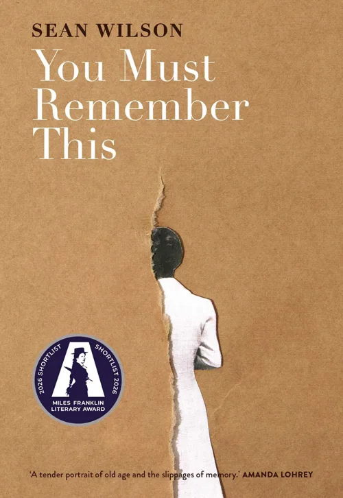 Cover of You Must Remember This by Sean Wilson